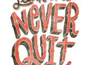 11/8: Never Quit