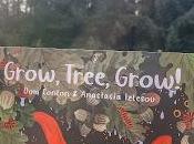 Grow, Tree, Grow! Childrens Book Review