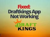 Fixed: Draftkings Working