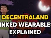 Decentraland Linked Wearables Explained