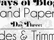 Days Blogging (D.I.Y. Paper Tips) Three: Blades Trimming