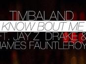MUSIC: Timbaland Feat. Drake, James Fauntleroy “Know Bout