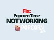 Fix: Popcorn Time Working