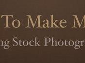 ﻿Selling Stock Photography Profit Quickly