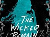 Reviews Wicked Remain (The Grimrose Girls Laura Pohl