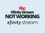 Fix: Xfinity Stream Working