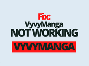 Fix: VyvyManga Working