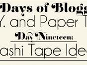 Days Blogging (D.I.Y. Paper Tips) Nineteen: Washi Tape Ideas