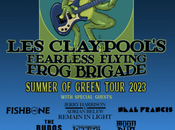 Claypool's Fearless Flying Frog Brigade: "Summer Green" Summer Tour