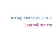 UNILAG Admission List 2020/2021 Out: 1st, 2nd, Supplementary Batch