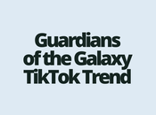 Guardians Galaxy TikTok Trend