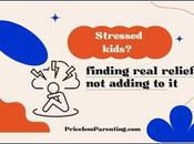 Stressed Kids? Finding Real Relief
