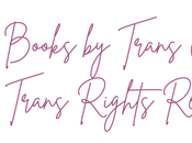 Read These Sapphic Books Trans Authors During Rights Readathon!