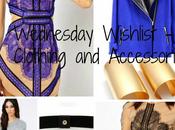 Wednesday Wishlist Clothing Accessories