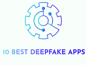 Best Deepfake Apps Websites: Unleash Your Inner Creator