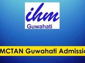 IHMCTAN Guwahati Admission 2023 B.Sc Hospitality Hotel Administration