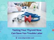 Understanding Your Thyroid: Testing Keeps Control