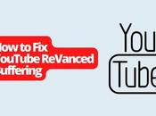 YouTube ReVanced Buffering