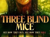 Three Blind Mice Release News