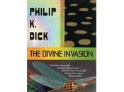 Divine Invasion Philip DickMy Rating: St...