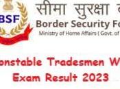 Constable Tradesmen Written Exam Result 2023
