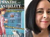 Cyanide Sensibility Virtual Book Tour: Interview with Author Katie Oliver