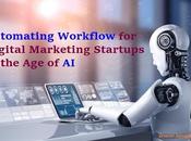 Automating Workflow Digital Marketing Startups