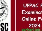UPPSC Examination Online Form 2024