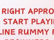 Right Approach Start Playing Online Rummy Beginners