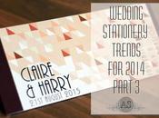 Part Wedding Stationery Trends 2014