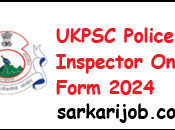 UKPSC Uttarakhand Police Inspector Online Form 2024