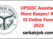 UPSSSC Assistant Store Keeper/ Online Form 2024