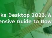QuickBooks Desktop 2023: Comprehensive Guide Downloading Installing