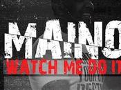 Music: Maino “Watch French Montana