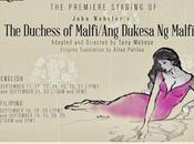 Dulaang Stages Jacobean Tragedy Duchess Malfi/ Dukesa Malfi