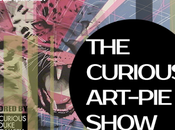 Curious Art-Pie Show Duke Gallery