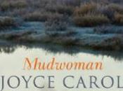 Book Review: Mudwoman Joyce Carol Oates
