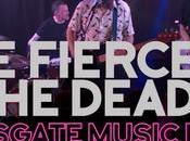 Fierce Dead: "Wonderful" Live Ramsgate Music Hall