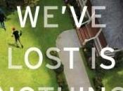 Review What We’ve Lost Nothing Rachel Louise Snyder