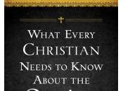 What Every Christian Need Know About Qur’an