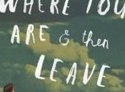 Stay Where Then Leave Book Review