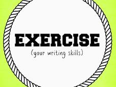 EXERCISE (your Writing Skills)
