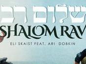 Shalom שלום Skaist Feat. Dobkin Nation (video)