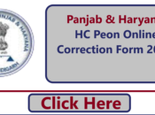 Panjab Haryana Peon Online Correction Form 2024