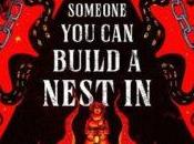 Endearingly Gory Monster Love Story: Someone Build Nest John Wiswell