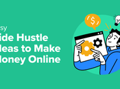 Easy Side Hustle Ideas Make Money Online 2024