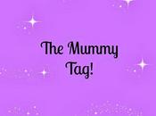 Mummy Tag!