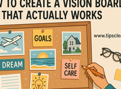 Create Vision Board That Actually Works