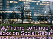 TrumpMusk Attacks Social Security Continue