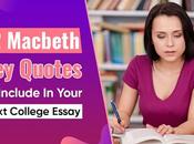 Macbeth Quotes Include Your Next College Essay